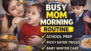 Picky Eater Tricks & Baby Winter Care~Busy Morning Routine of Mom of 2~Getting Kids Ready for School