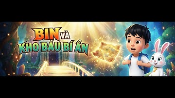 🔥 Cuộc Phiêu Lưu 3D Của Bin – Kho Báu Không Như Bạn Nghĩ! ✨