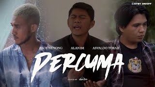 ALAN3M - Percuma Ft. Pace Nenong x Asvaldo Torar