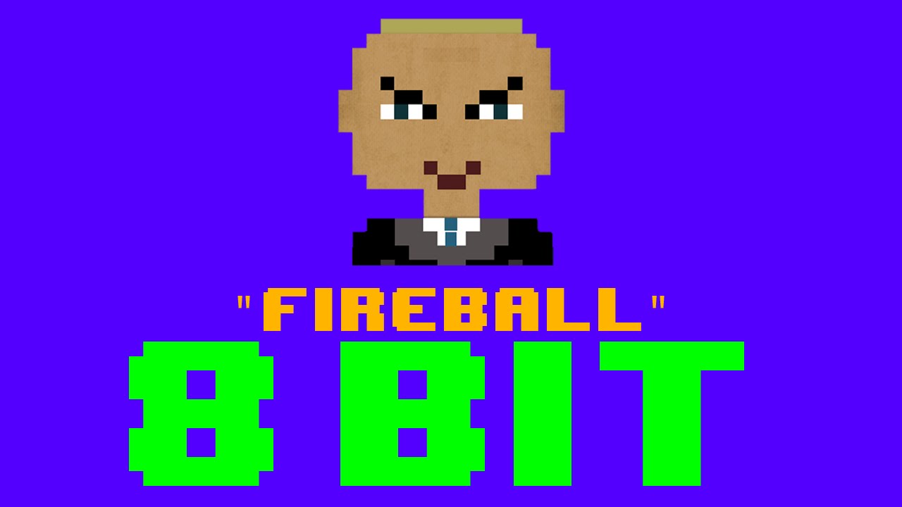 Fireball (8 Bit Remix Cover Version) [Tribute to Pitbull ft. John Ryan ...