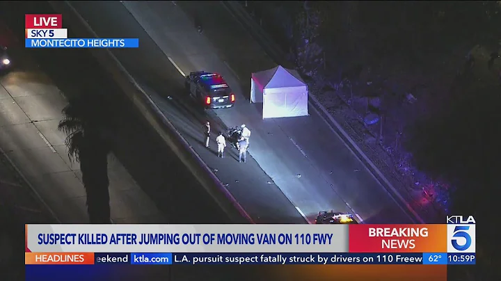 Suspect killed after jumping out of moving van on L.A. freeway