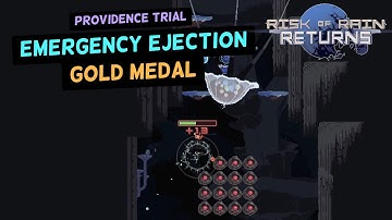 Emergency Ejection | Gold Medal | Risk of Rain Returns
