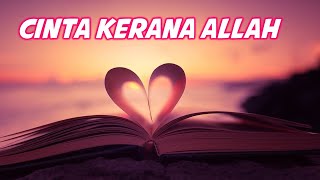Download Lagu Cinta Kerana Allah - Satu Refleksi Menyeluruh Download Lagu Cinta Kerana Allah - Satu Refleksi Menyeluruh