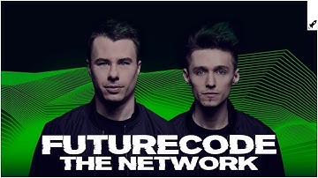 FUTURECODE - The Network (Extended Mix)