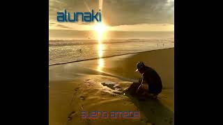 Alunaki - Sueño Ameba (Álbum Completo)