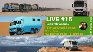 LIVE #15: let&#39;s talk about... Traveling during Corona Time