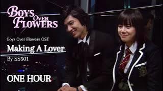 Making A Lover by SS501 | Boys Over Flowers OST | One Hour Loop | Grugroove🎶