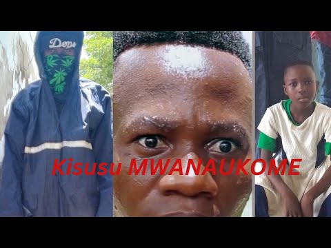Kisusu MWANAUKOME Episode 2 Clamvevo Comedy Kicheche Mwakatobe Snakeboy Stevemweusi 