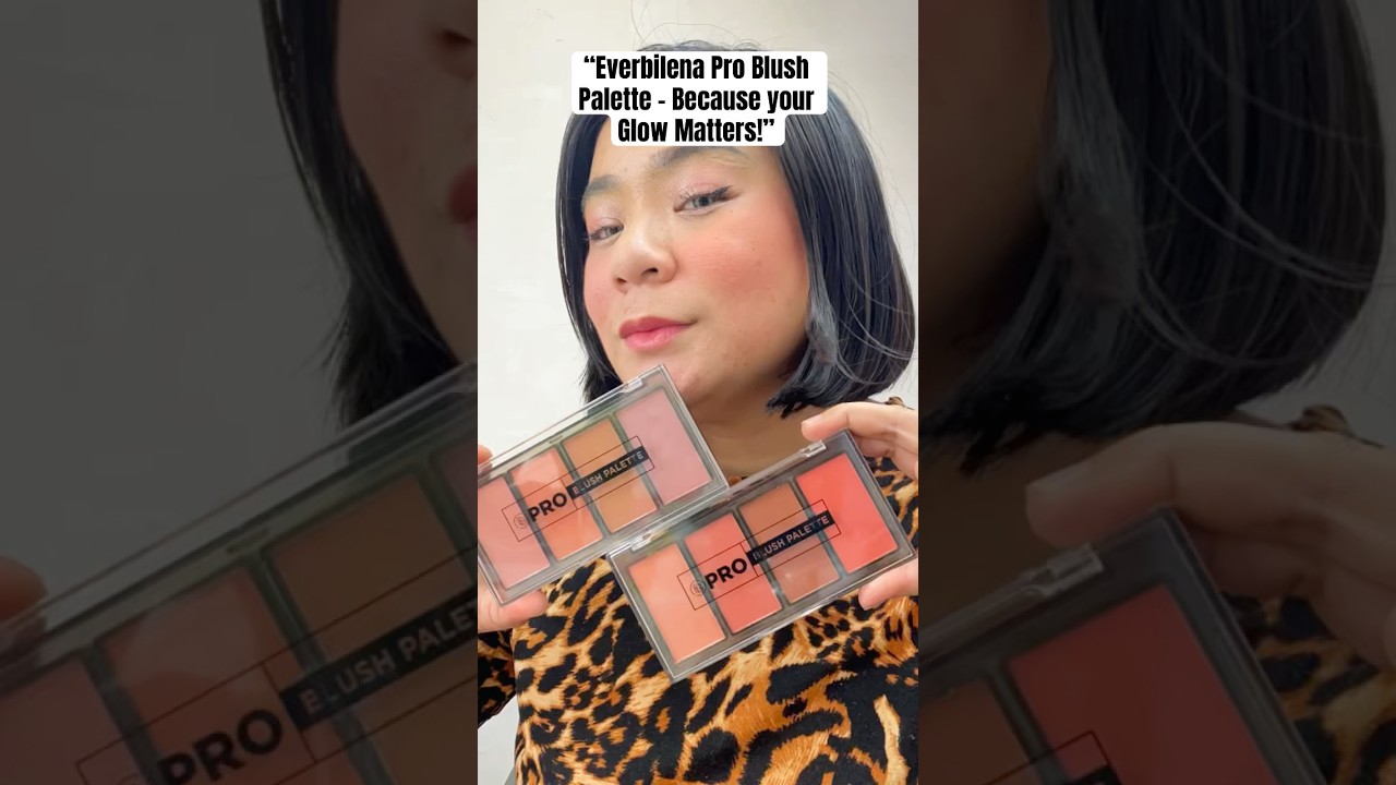 “Instant Glow-Up with Everbilena Pro Blush Palette | Makeup Must-tHave”