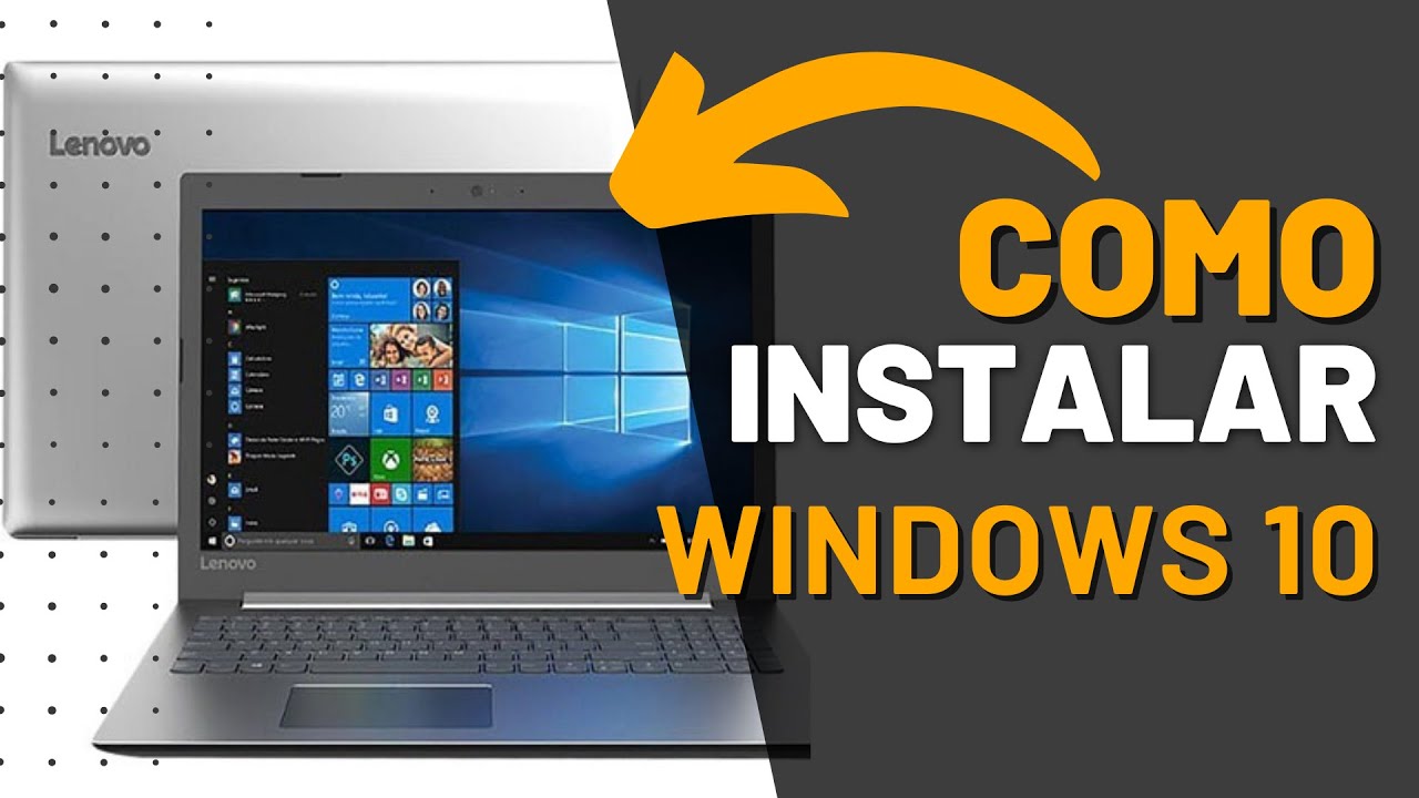 COMO INSTALAR WINDOWS 10 NO SSD NOVO NOTEBOOK LENOVO IDEAPAD 320 15IKB