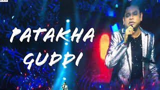 Ar Rahman Live In Concert Dubai 2019 - Pataka Guddi