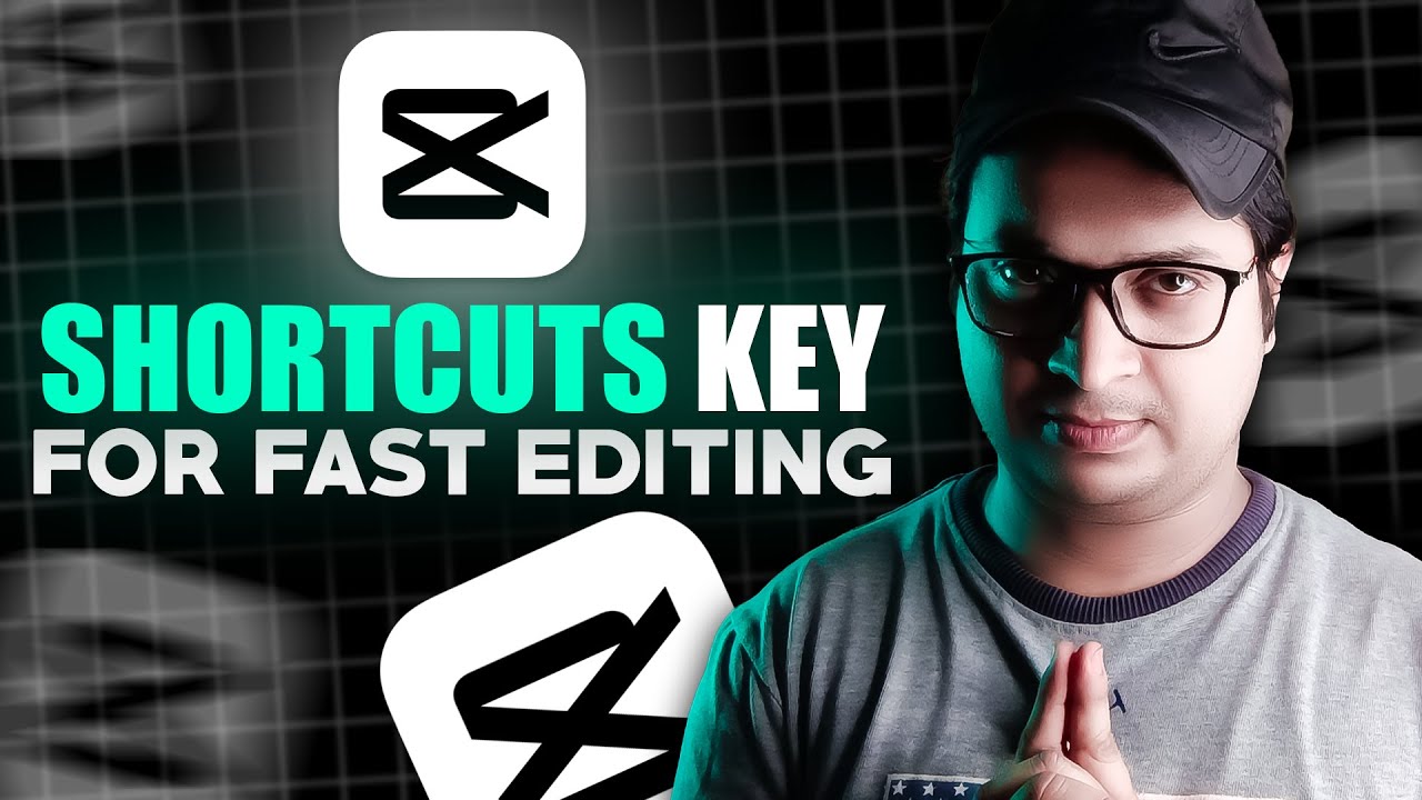 CapCut Shortcuts Key | CapCut Shortcuts for Fast Editing | Capcut Tips ...