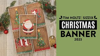 Christmas Banner - Tim Holtz Sizzix Christmas 2023 - Project Idea