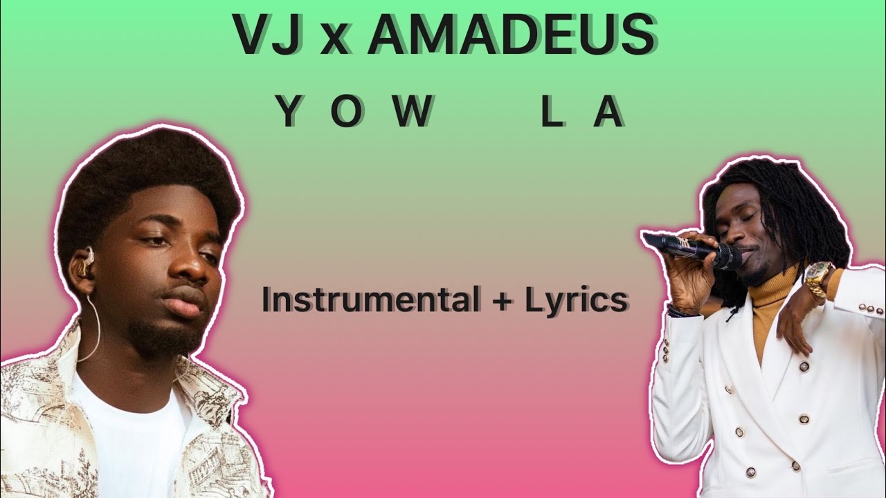 VJ x Amadeus - YOW LA (Instrumental/karaoke)