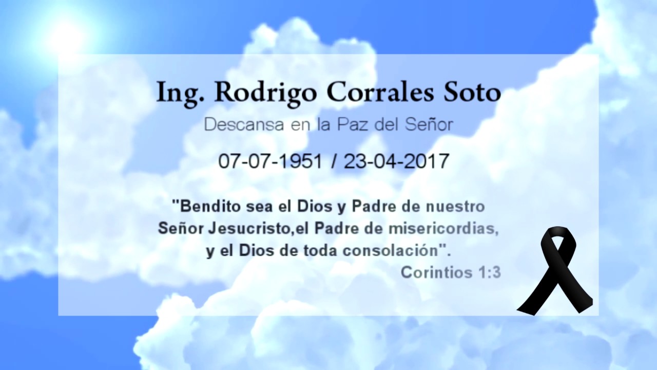 Esquela Rodrigo Corrales Soto Youtube