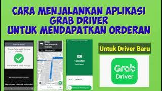How to Run the Grab Driver App to Get Orders