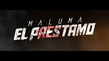 Maluma - El Prestamo (Official Video)