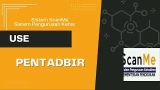 TUTORIAL SISTEM KEHADIRAN SCANME - REKOD SELIAAN (PENTADBIR)