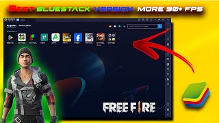 Get More FPS with Best Bluestacks Version For Free Fire