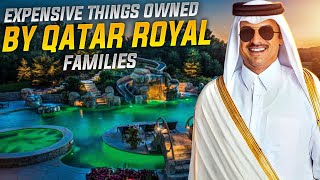 Expensive Things Owned By Qatar Royal Families - Qatar Royal Family Net Worth | Top Dog Luxury