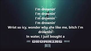 A Boogie Wit da hoodie I'm Drowning (Lyrics)
