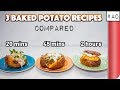 3 Baked Potato Recipes Compared (20 mins vs 45 mins vs 2 hours!?)