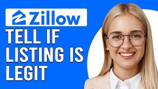 How To Tell If A Zillow Listing Is Legit (How To Spot/Recognize If A Listing Is Genuine Or Scam)