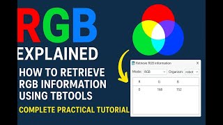 RGB Explained + How to Retrieve RGB Information Using TBtools | Complete Practical Tutorial