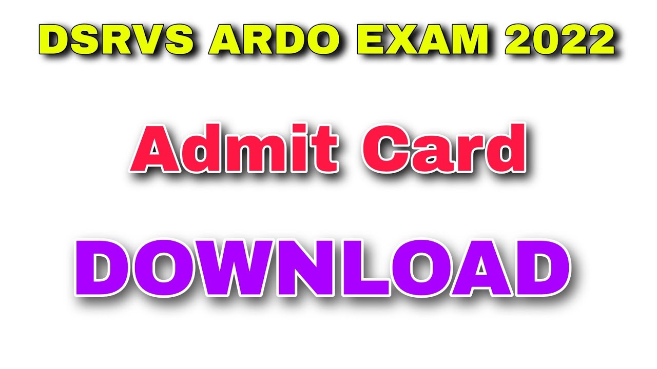 DSRVS ARDO Admit Card Download