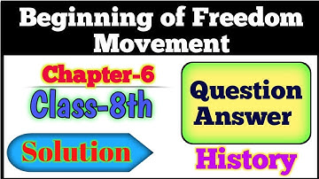 Chapter 6 Beginning of freedom movements class 8 question answer | Balbharti | Maharashtra Board