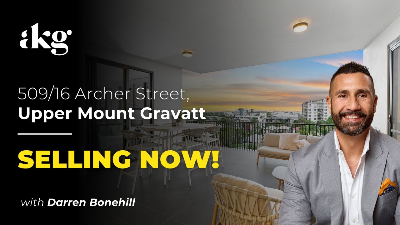 509/16 Archer Street, Upper Mount Gravatt | Selling Now with Darren Bonehill
