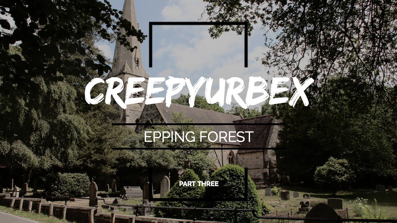 EPPING FOREST CHURCH OF THE HOLY INNOCENTS & HANGMAN'S HILL