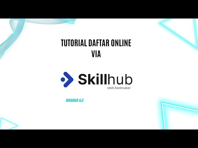 TUTORIAL DAFTAR ONLINE VIA SKILLHUB !! | PROJECT 1 - KEL 1 class=