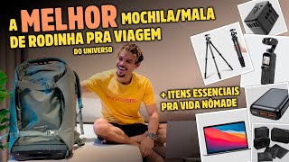 Os melhores equipamentos (e a melhor mochila) para viagem e vida nômade