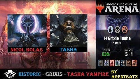 Historic Bo1 Grixis Tasha Vampires featuring Bolas & Chandra | Agentbatz MTG Arena