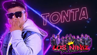 Video thumbnail of "🔥 Tonta -  Los Niniz De La Kumbia (Video Liryc Oficial )  - Exito Sonidero 2021"
