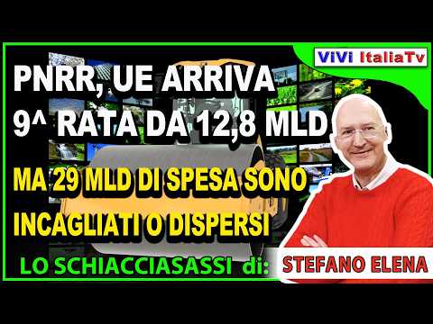 Video Pnrr, incassata la penultima rata da 12,8 mld, ma sono incagliati 1.400 progetti per 17 mld