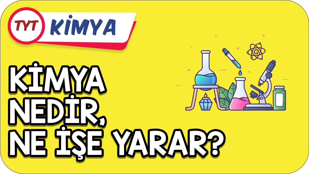 9.Sınıf KİMYA NEDİR, NE İŞE YARAR? - YouTube