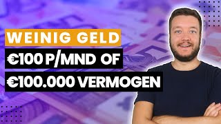 Beleggen met weinig geld  €50 of €100 per maand beleggen