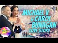 Michael V and Carol Bunagan Love Story