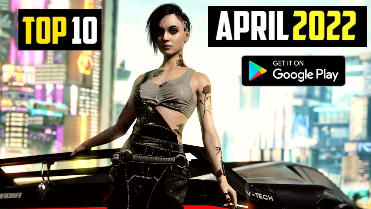 TOP 10 NEW ANDROID GAMES IN APRIL 2022 | High Graphics (Online/Offline)