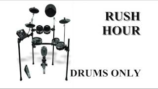 KM&#39;s Solo Music - Rush Hour (DRUMS ONLY)