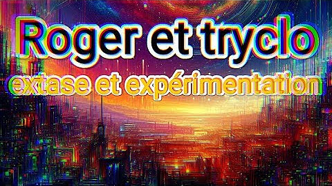 Roger et tryclo / Extase et Expérimentation / Hard Reset Redux