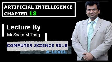 ARTIFICIAL INTELLIGENCE COMPUTER SCIENCE 9618 CHAPTER 18