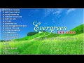 Greatest Evergreen Love Songs - Cruisin Beautiful Relaxing Romantic💝 Love Song Collection NO ADS
