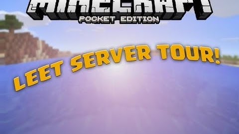 MCPE Leet Server Tour