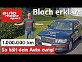 1.000.000 Kilometer: So hält dein Auto ewig! - Bloch erklärt #100 | auto motor und sport