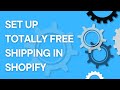 Shopify 101: How to set up TOTALLY FREE SHIPPING for your store (2022)