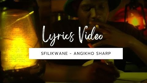 FSL 01. Sfilikwane - Angikho Sharp (Prod. By Adubs Dokotela) (Official Lyrics Video)