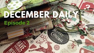 December Daily 2018 Episode 2 #createdec2018